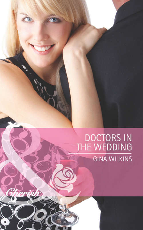 Book cover of Doctors in the Wedding (ePub First edition) (Doctors in the Family #3)