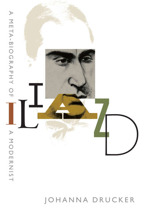 Book cover of Iliazd: A Meta-Biography of a Modernist (Hopkins Studies in Modernism)