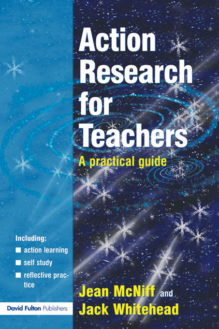 Book cover of Action Research for Teachers: A Practical Guide