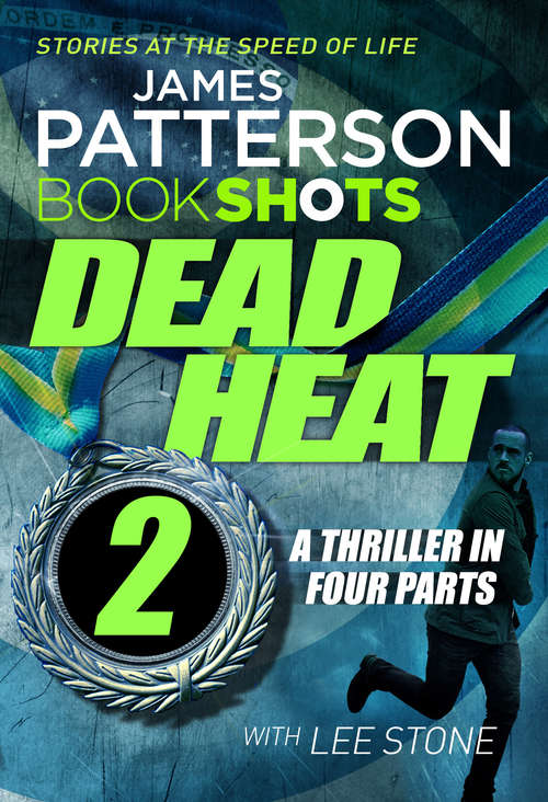 Book cover of Dead Heat – Part 2: BookShots (Dead Heat)