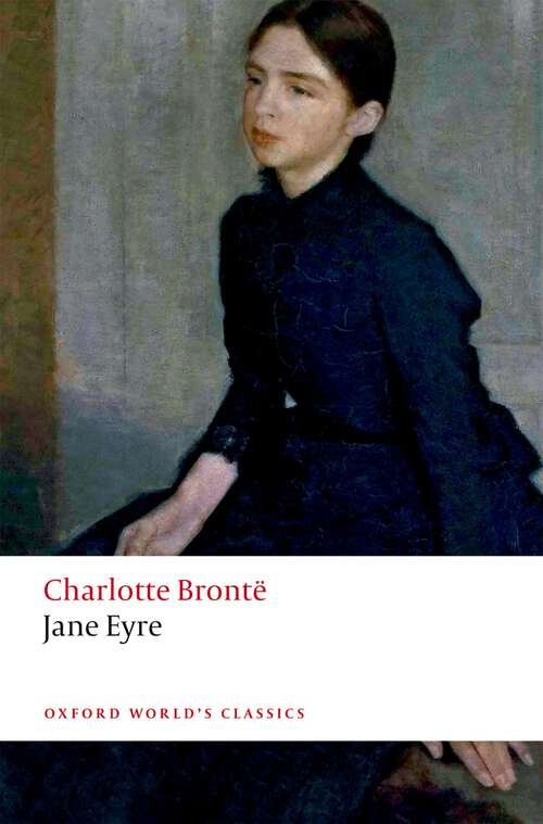 Book cover of Jane Eyre (Oxford World's Classics)