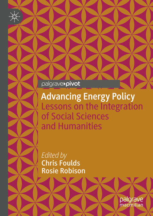 Book cover of Advancing Energy Policy: Lessons on the integration of Social Sciences and Humanities