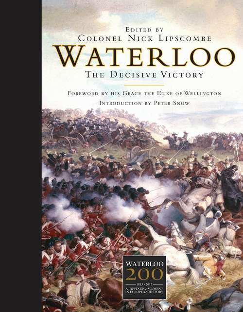Book cover of Waterloo: The Decisive Victory