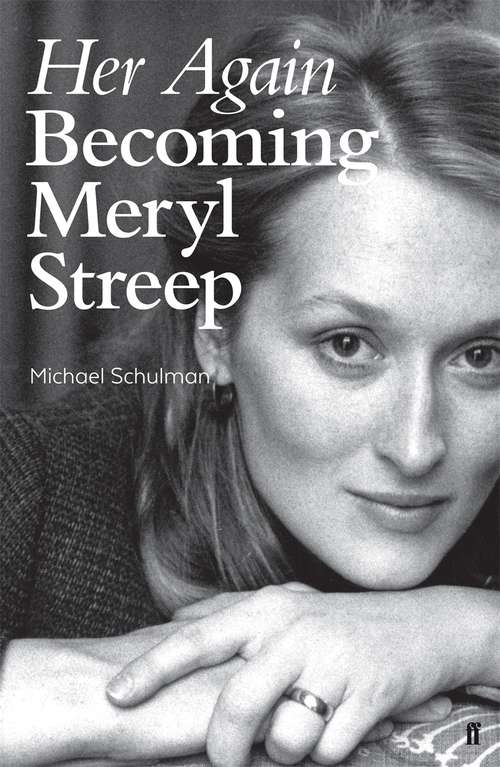 Book cover of Her Again: Becoming Meryl Streep (Main)