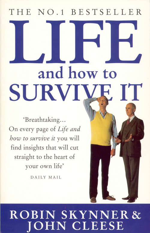 Book cover of Life And How To Survive It
