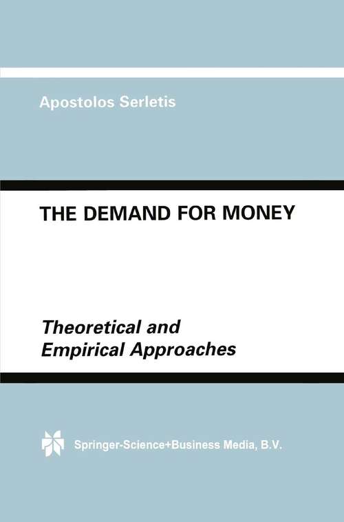 Book cover of The Demand for Money: Theoretical and Empirical Approaches (2001)