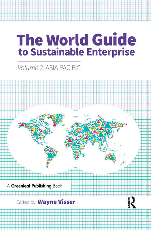 Book cover of The World Guide to Sustainable Enterprise: Volume 2: Asia Pacific