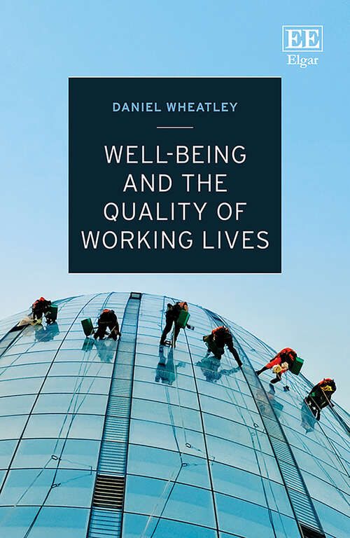 Book cover of Well-Being and the Quality of Working Lives
