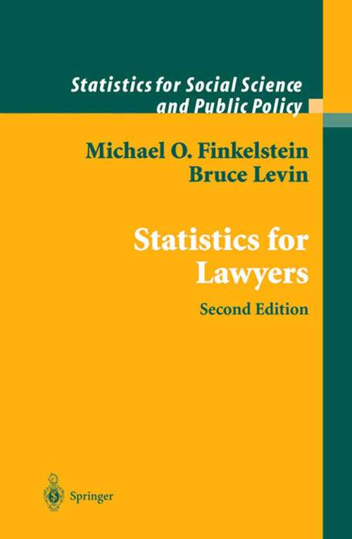 Book cover of Statistics for Lawyers (2nd ed. 2001) (Statistics for Social and Behavioral Sciences)