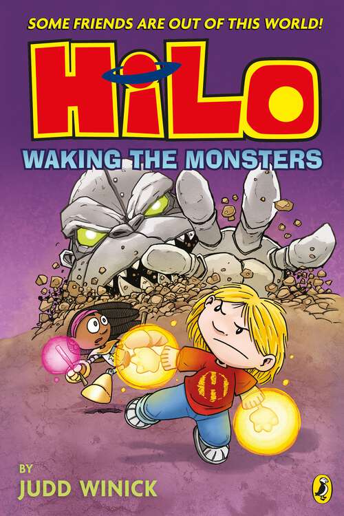 Book cover of Hilo: Waking the Monsters (Hilo #4)