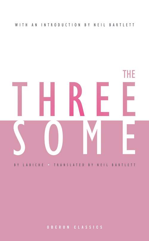 Book cover of The Threesome (Oberon Modern Plays)