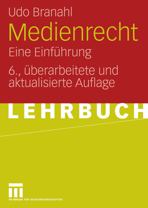Book cover of Medienrecht: Eine Einführung (6. Aufl. 2009)