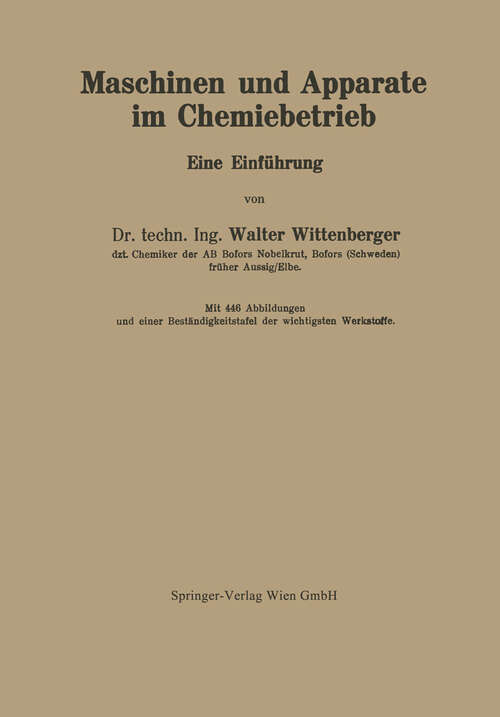Book cover of Maschinen und Apparate im Chemiebetrieb: Eine Einführung (1949)