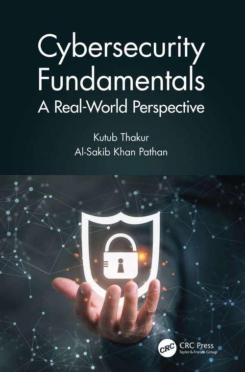 Book cover of Cybersecurity Fundamentals: A Real-World Perspective