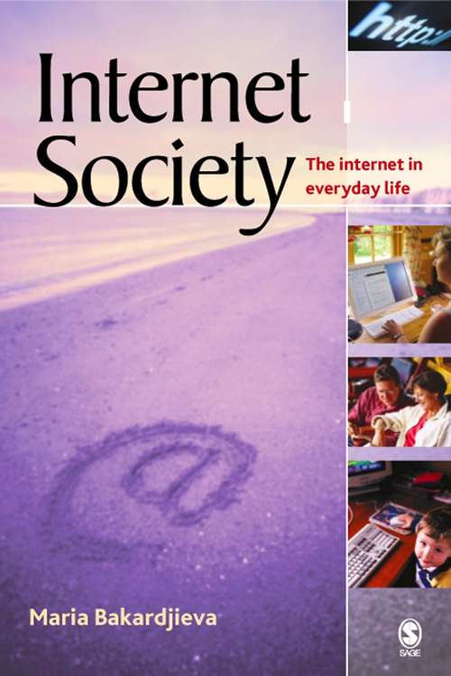 Book cover of Internet Society: The Internet in Everyday Life (PDF)