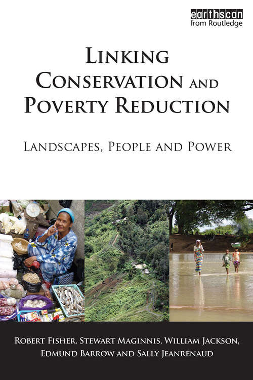 Book cover of Linking Conservation and Poverty Reduction: Landscapes, People and Power
