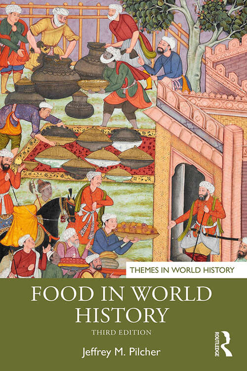 Book cover of Food in World History (Themes in World History)