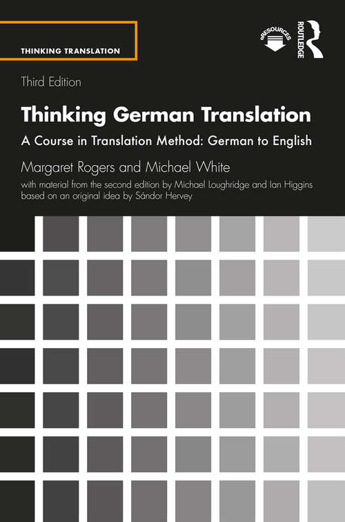 Book cover of Thinking German Translation: A Course in Translation Method: German to English (3) (Thinking Translation)