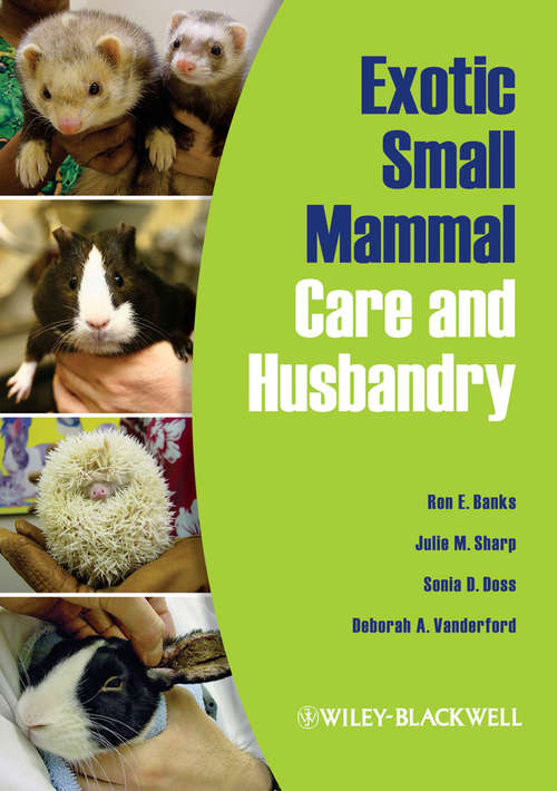 Book cover of Exotic Small Mammal Care and Husbandry (Coursesmart Ser.)