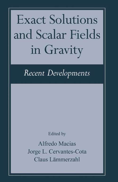 Book cover of Exact Solutions and Scalar Fields in Gravity: Recent Developments (2001)