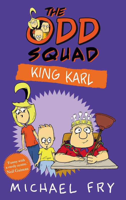 Book cover of The Odd Squad: King Karl (Main) (An\odd Squad Book Ser.)