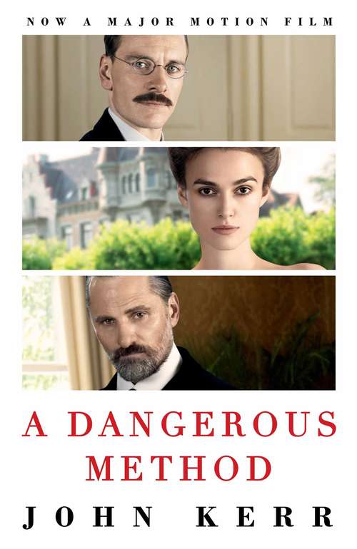 Book cover of A Dangerous Method: The Story of Jung, Freud and Sabina Spielrein (Main)