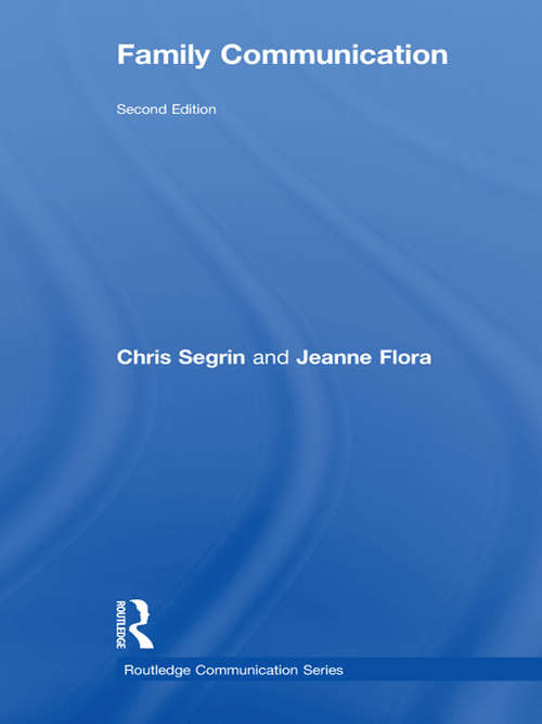 Book cover of Family Communication: Chris Segrin (Lea’s Communication Series)