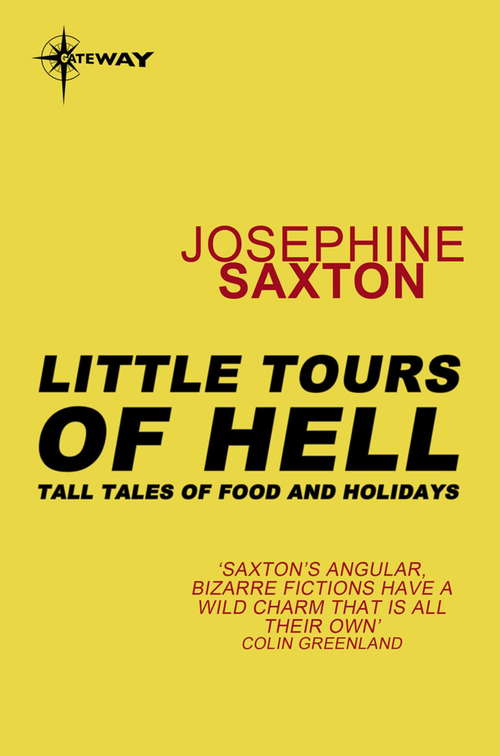 Book cover of Little Tours of Hell: Tall Tales of Food and Holidays