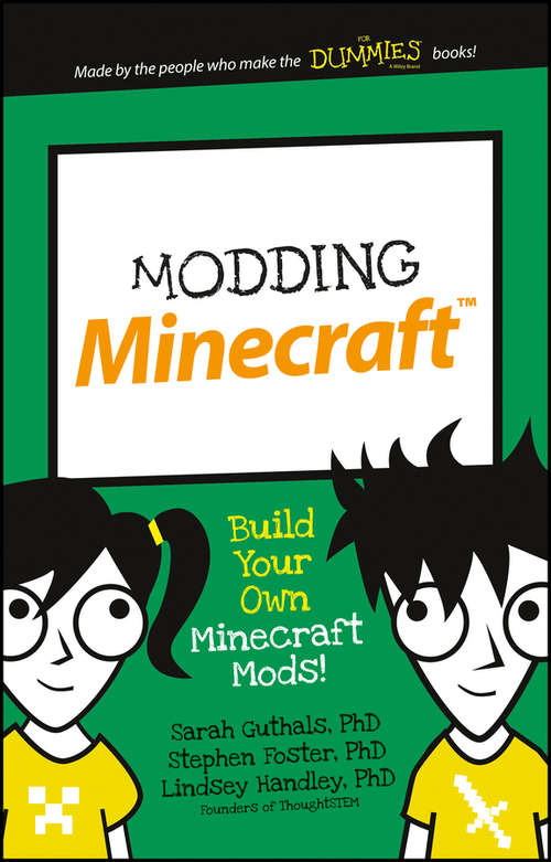 Book cover of Modding Minecraft: Build Your Own Minecraft Mods! (Dummies Junior)