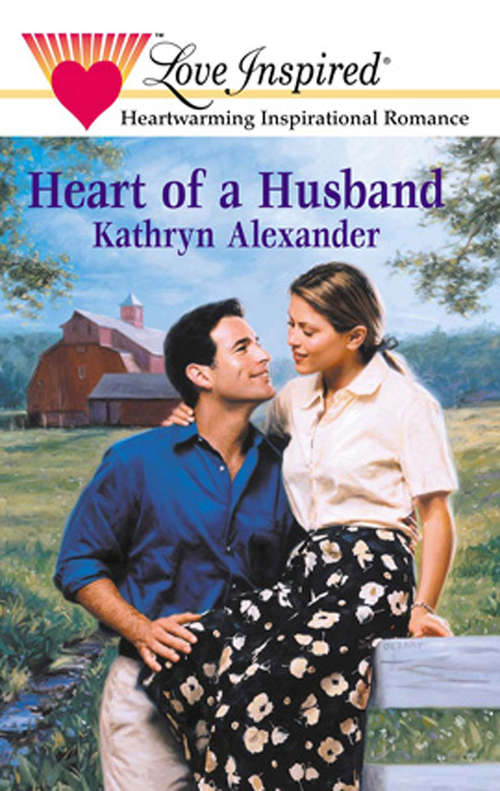 Book cover of Heart Of A Husband (ePub First edition) (Mills And Boon Love Inspired Ser.: Bk. 116)