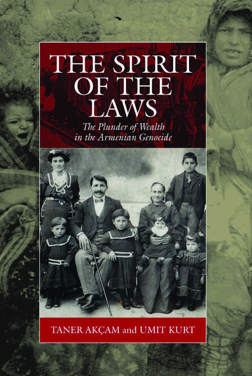 Book cover of The Spirit of the Laws: The Plunder of Wealth in the Armenian Genocide (War and Genocide #21)