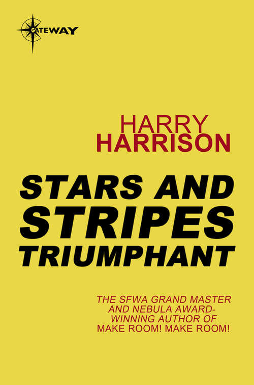Book cover of Stars and Stripes Triumphant: Stars and Stripes Book 3 (Stars and Stripes Trilogy #3)
