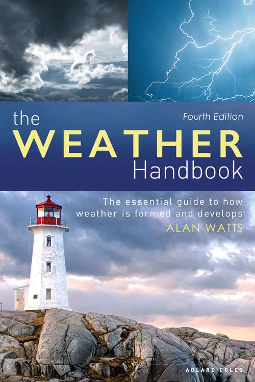 Book cover of The Weather Handbook: The Essential Guide to How Weather is Formed and Develops (2)