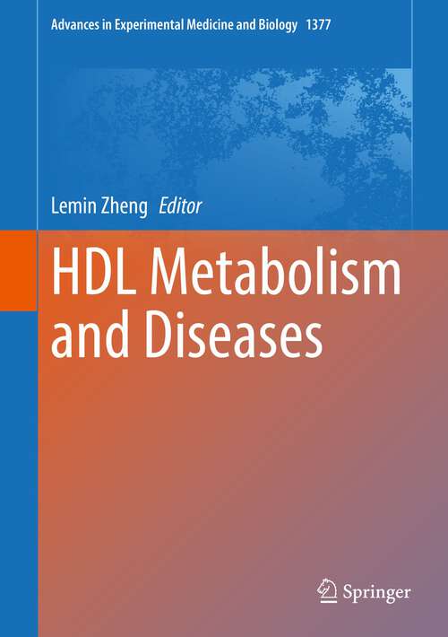 Book cover of HDL Metabolism and Diseases (1st ed. 2022) (Advances in Experimental Medicine and Biology #1377)