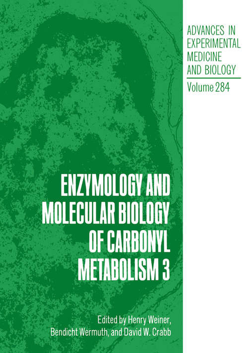 Book cover of Enzymology and Molecular Biology of Carbonyl Metabolism 3 (1991) (Advances in Experimental Medicine and Biology #284)