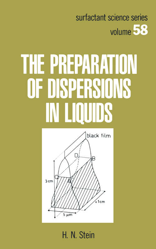 Book cover of The Preparation of Dispersions in Liquids