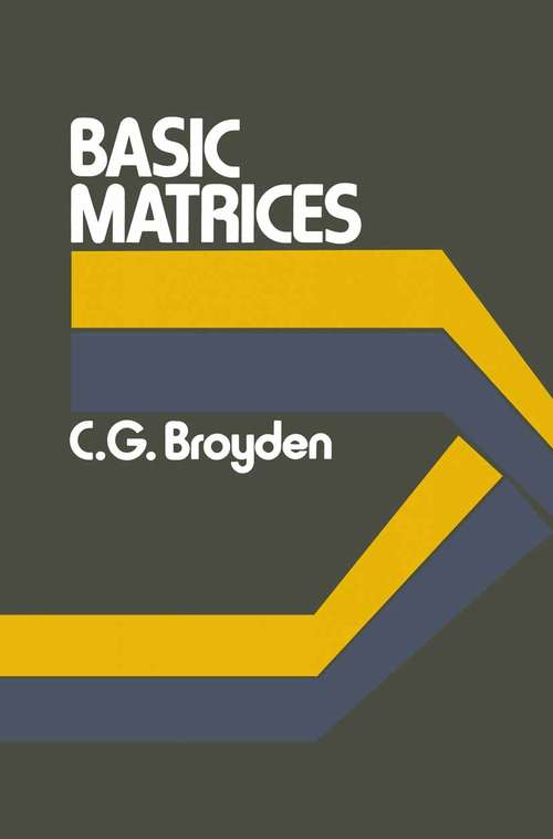 Book cover of Basic Matrices: An Introduction to Matrix Theory and Practice (pdf) (1st ed. 1975)