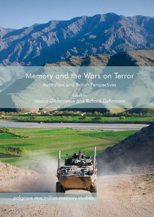 Book cover of Memory and the Wars on Terror: Australian and British Perspectives