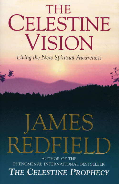 Book cover of Celestine Vision: Living The New Spiritual Awareness (Large Print Book Ser.)