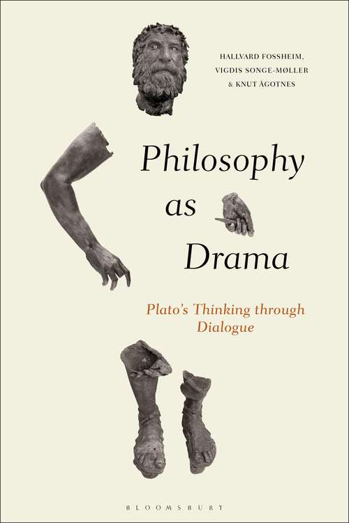 Book cover of Philosophy as Drama: Plato’s Thinking through Dialogue