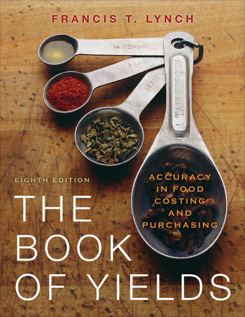 Book cover of The Book of Yields: Accuracy in Food Costing and Purchasing