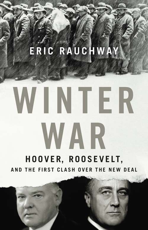 Book cover of Winter War: Hoover, Roosevelt, and the First Clash Over the New Deal