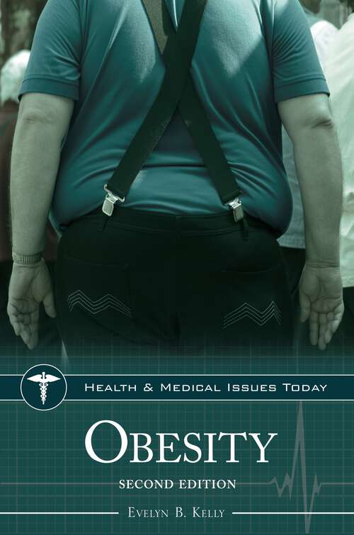 Book cover of Obesity (2) (Health and Medical Issues Today)