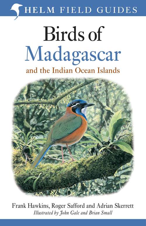 Book cover of Birds of Madagascar and the Indian Ocean Islands (Helm Field Guides)