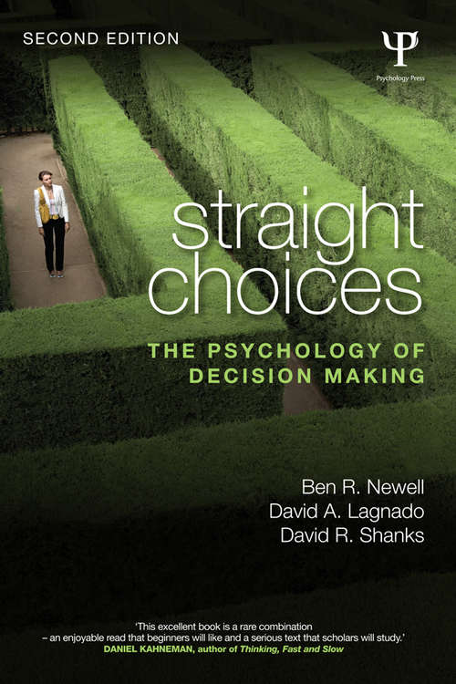 Book cover of Straight Choices: The Psychology of Decision Making (2)