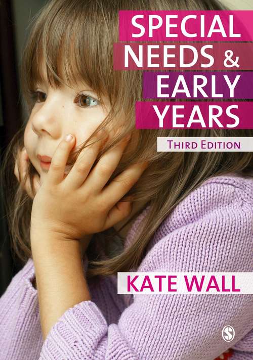 Book cover of Special Needs and Early Years: A Practitioner Guide