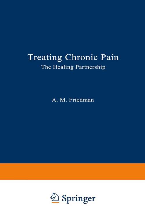 Book cover of Treating Chronic Pain: The Healing Partnership (1992)