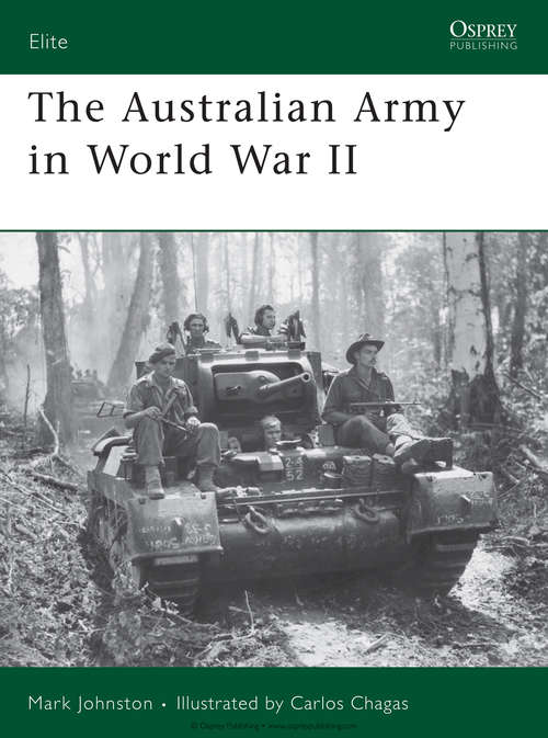 Book cover of The Australian Army in World War II (Elite)