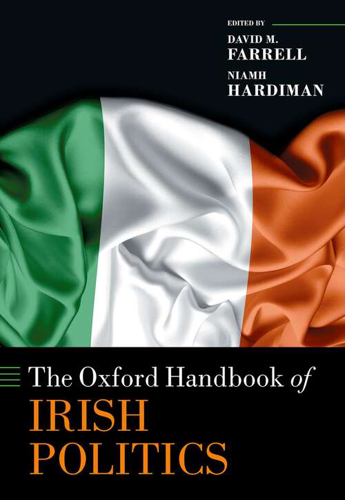 Book cover of The Oxford Handbook of Irish Politics (Oxford Handbooks)