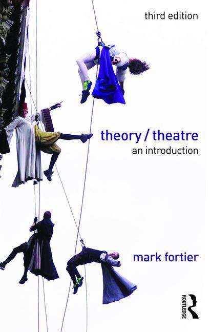 Book cover of Theory/Theatre: An Introduction